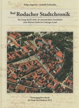 Titelbild Rodacher Stadtchronik, veröffentlicht 2015